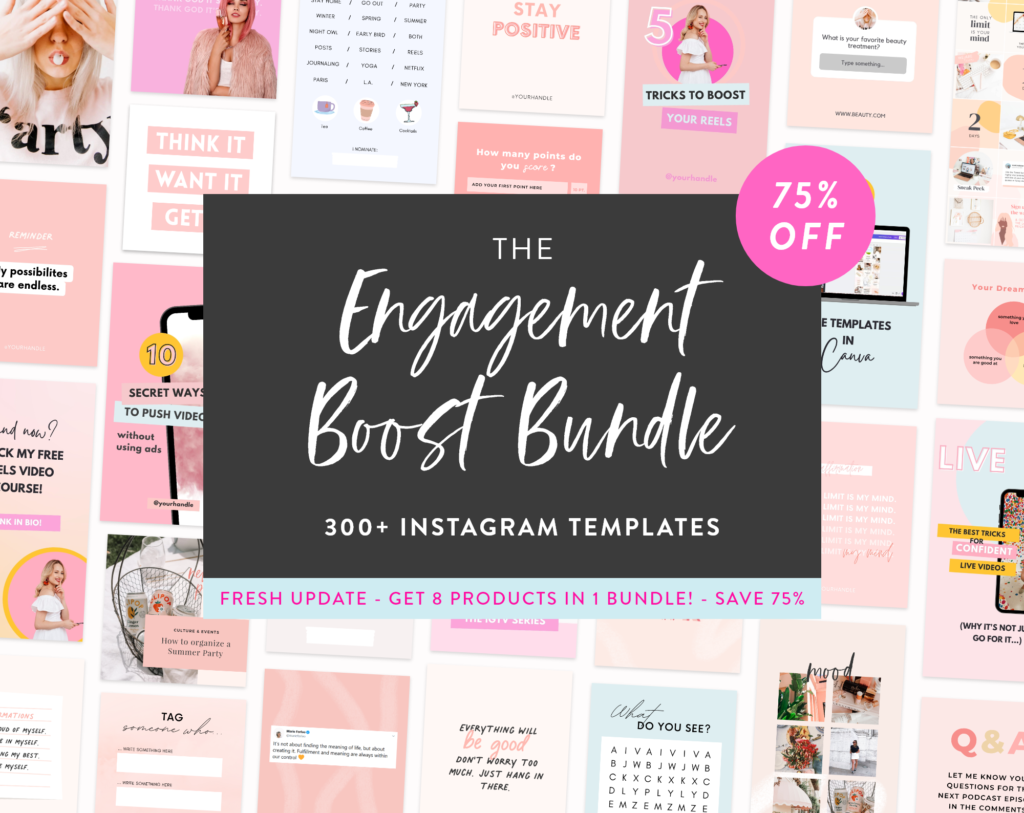 Check our Engagement Boost Bundle for 300+ more interesting IG story ideas